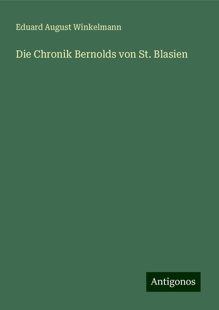Die Chronik Bernolds von St. Blasien Books