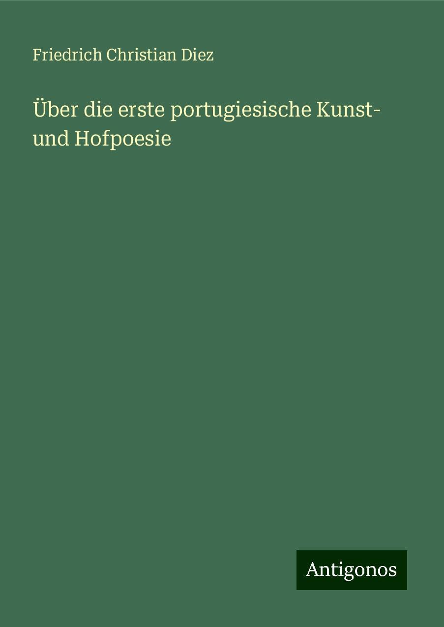 Über die erste portugiesische Kunst- und Hofpoesie Books