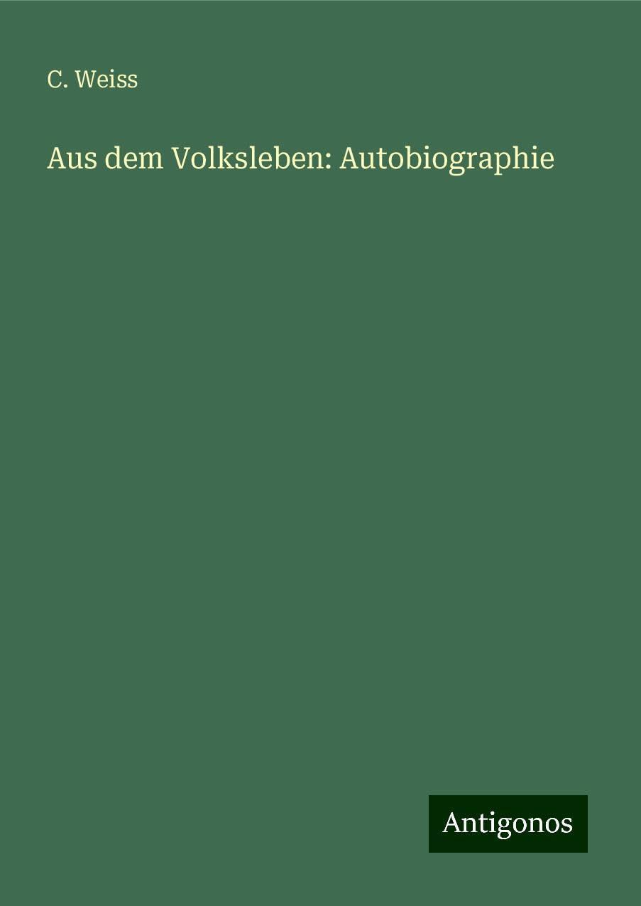 Aus dem Volksleben: Autobiographie Books