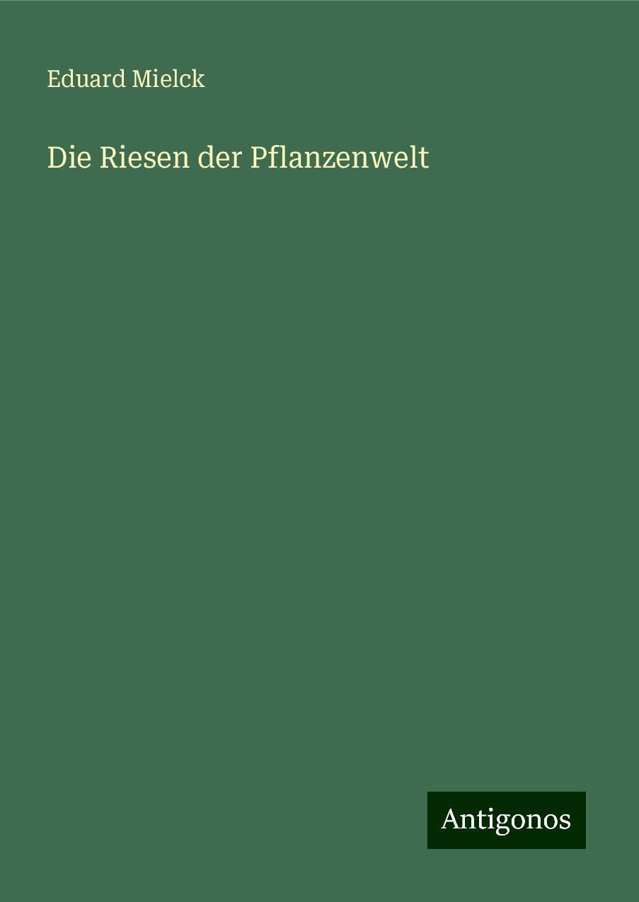 Die Riesen der Pflanzenwelt Books