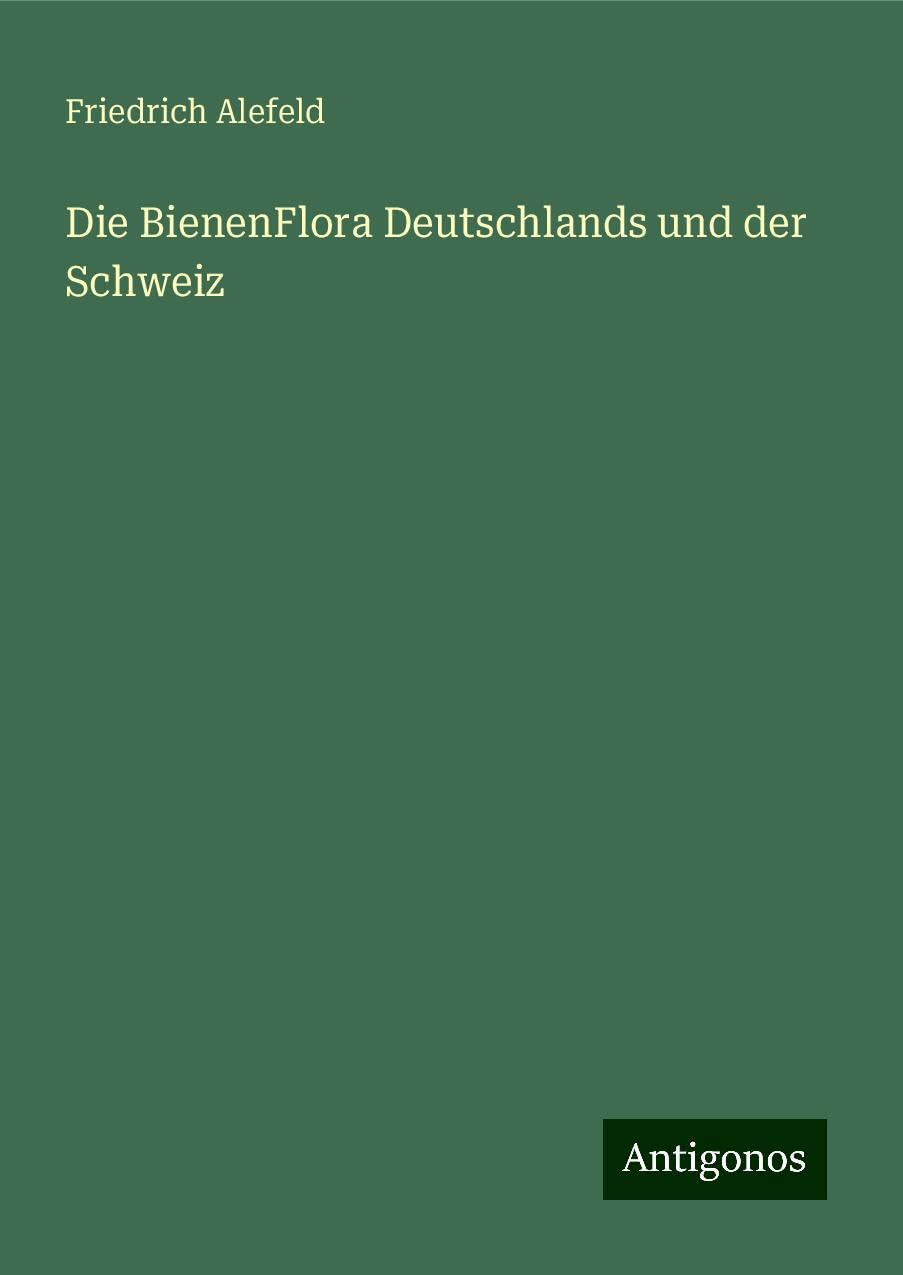 Die BienenFlora Deutschlands und der Schweiz Books