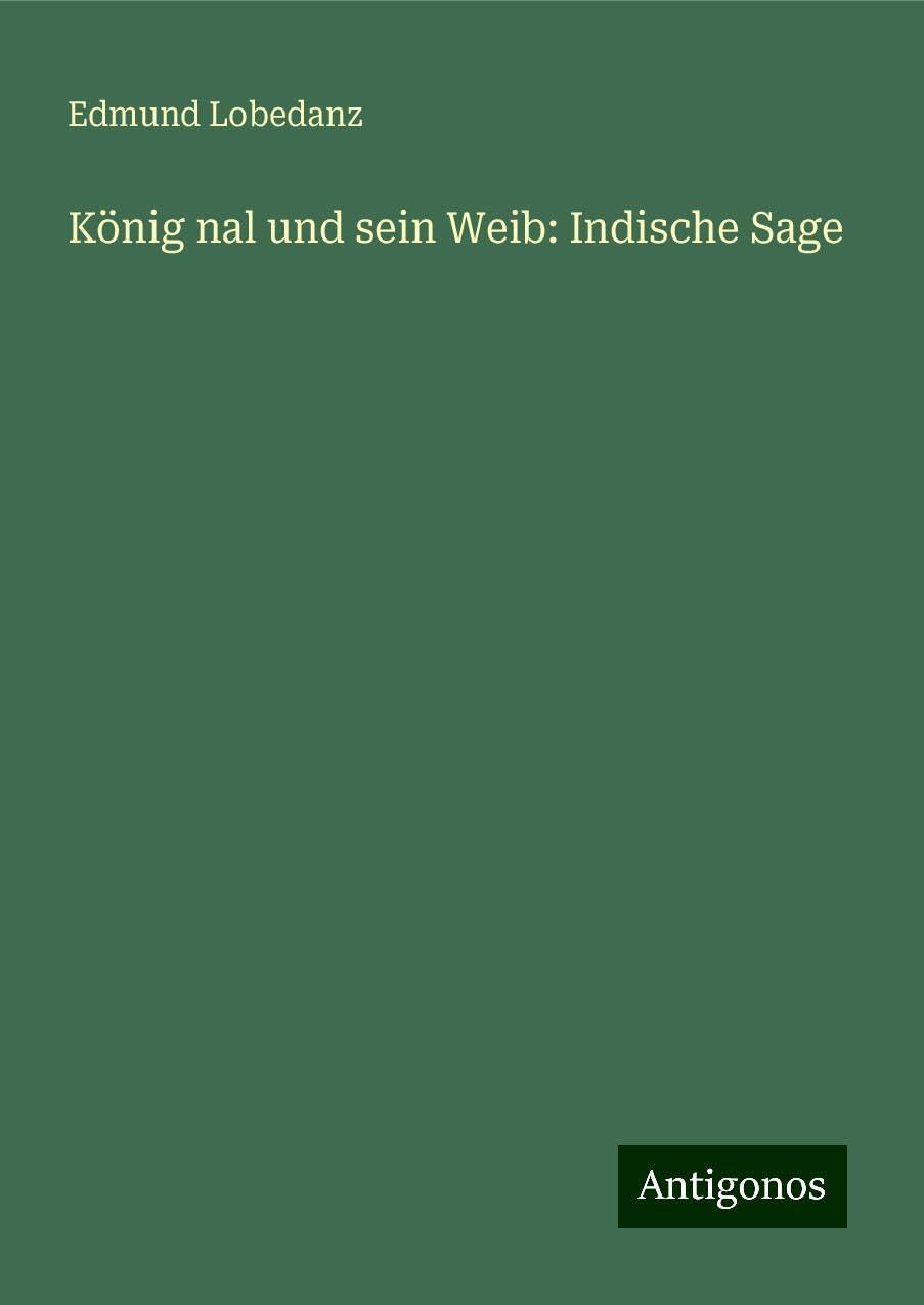 König nal und sein Weib: Indische Sage Books