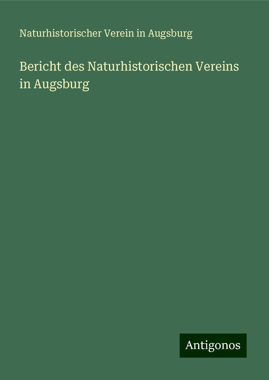 Bericht des Naturhistorischen Vereins in Augsburg Books