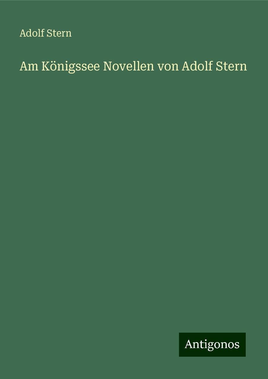 Am Königssee Novellen von Adolf Stern Books