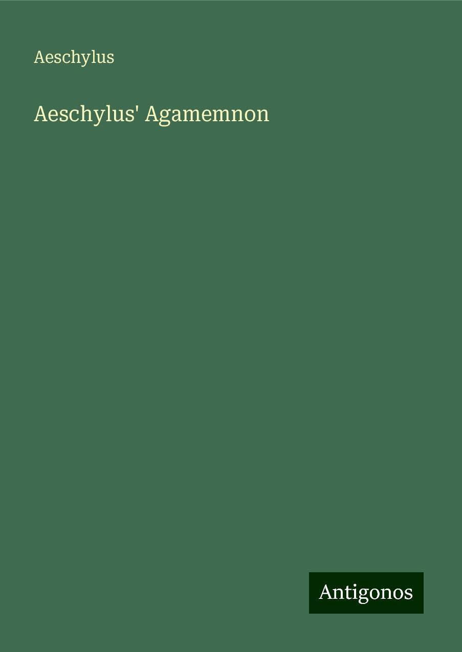 Product Image: Aeschylus' Agamemnon