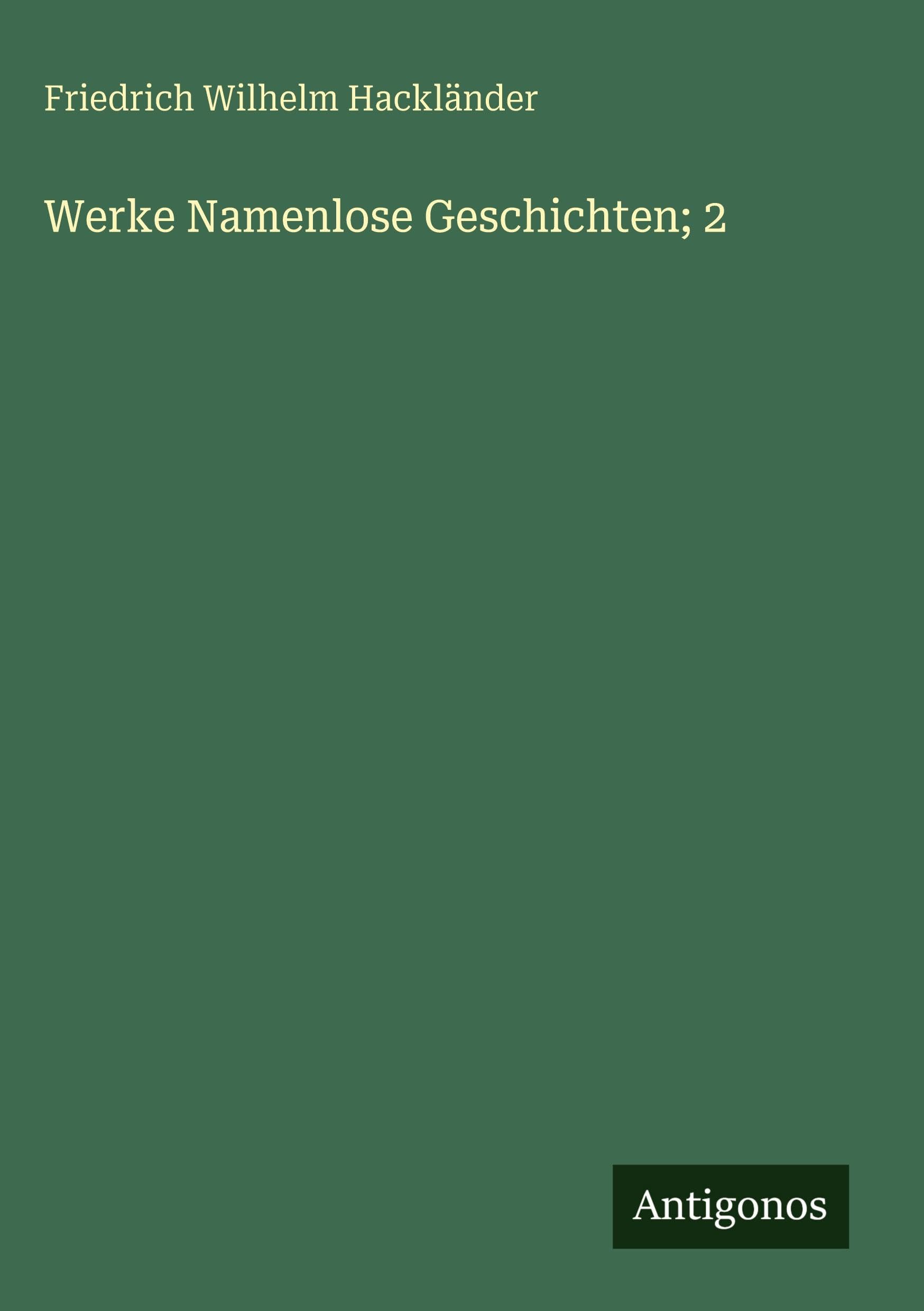 Werke Namenlose Geschichten; 2 Contemporary literature