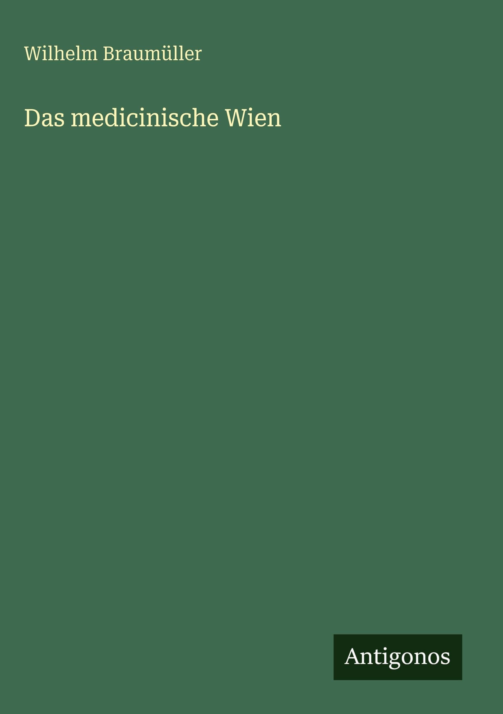 Das medicinische Wien Contemporary literature
