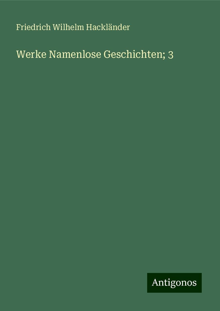 Werke Namenlose Geschichten; 3 Classics