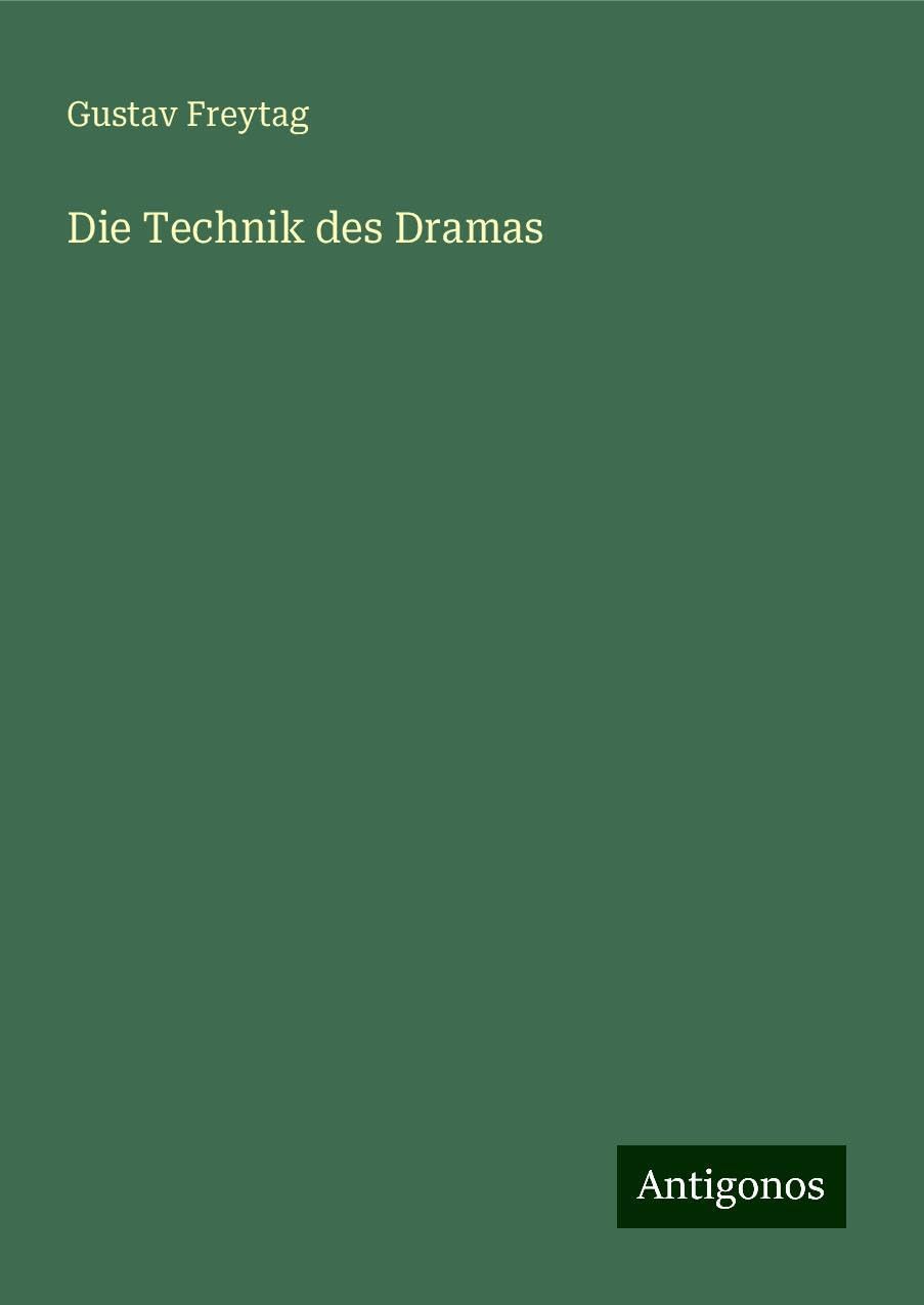 Die Technik des Dramas Classics