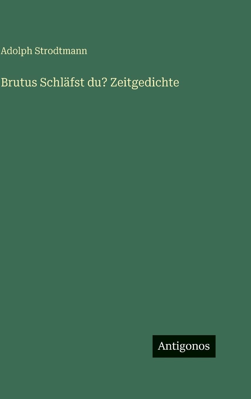 Brutus Schläfst du? Zeitgedichte Contemporary literature