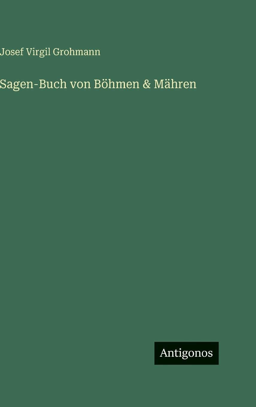 Sagen-Buch von Böhmen & Mähren Contemporary literature