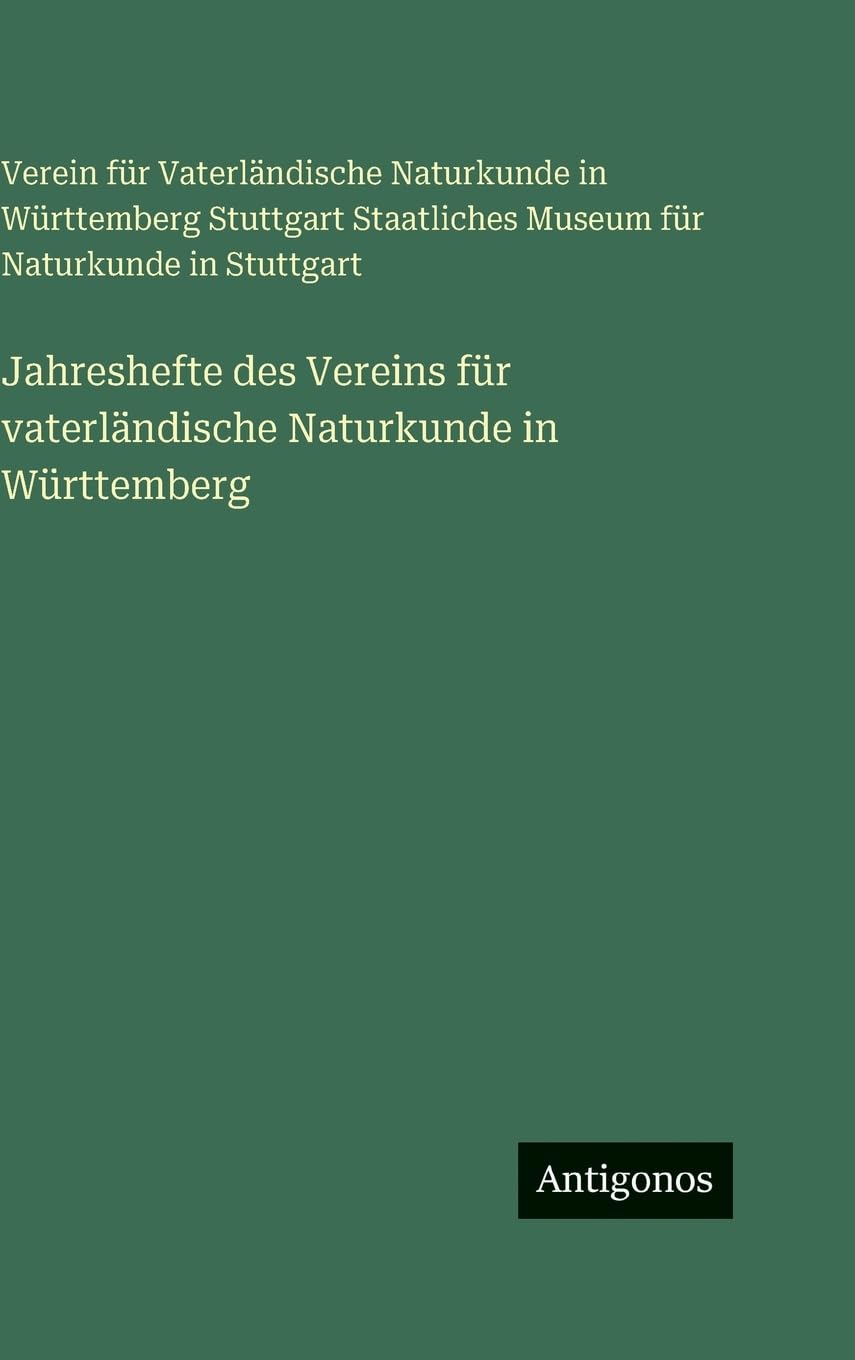 Jahreshefte des Vereins für vaterländische Naturkunde in Württemberg Contemporary literature Books