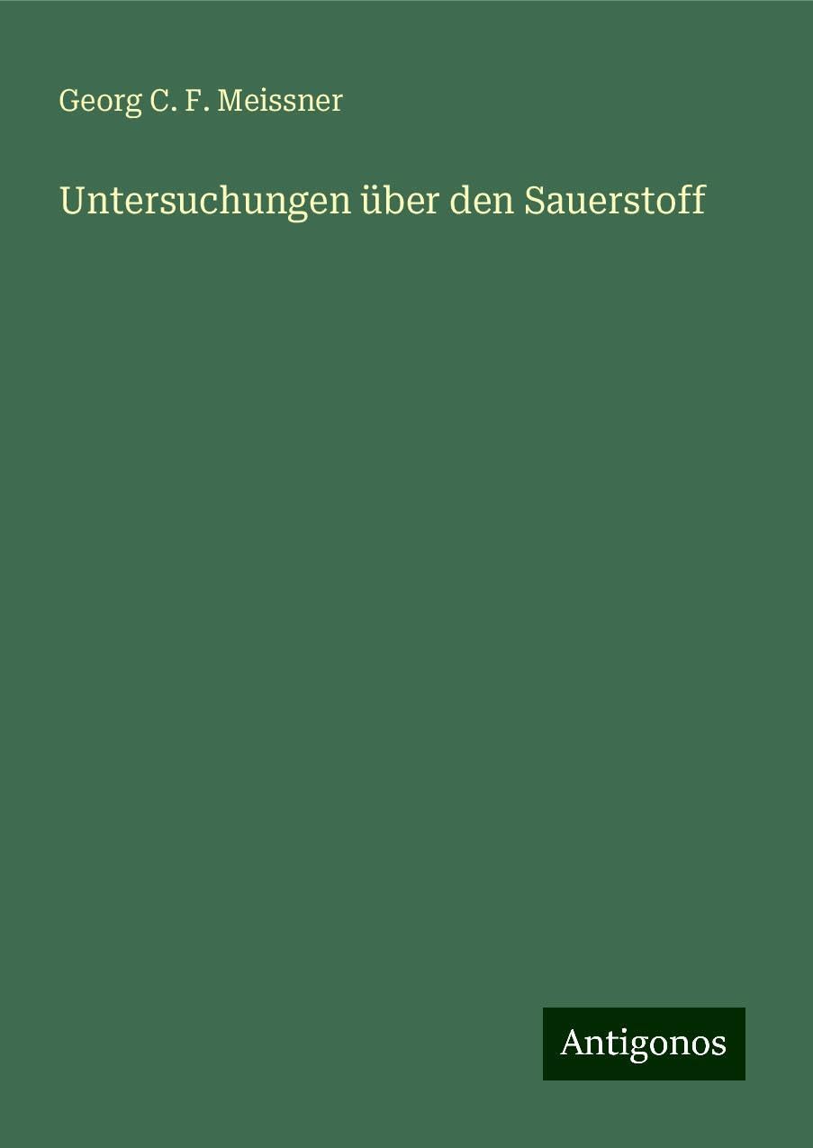 Untersuchungen über den Sauerstoff Books