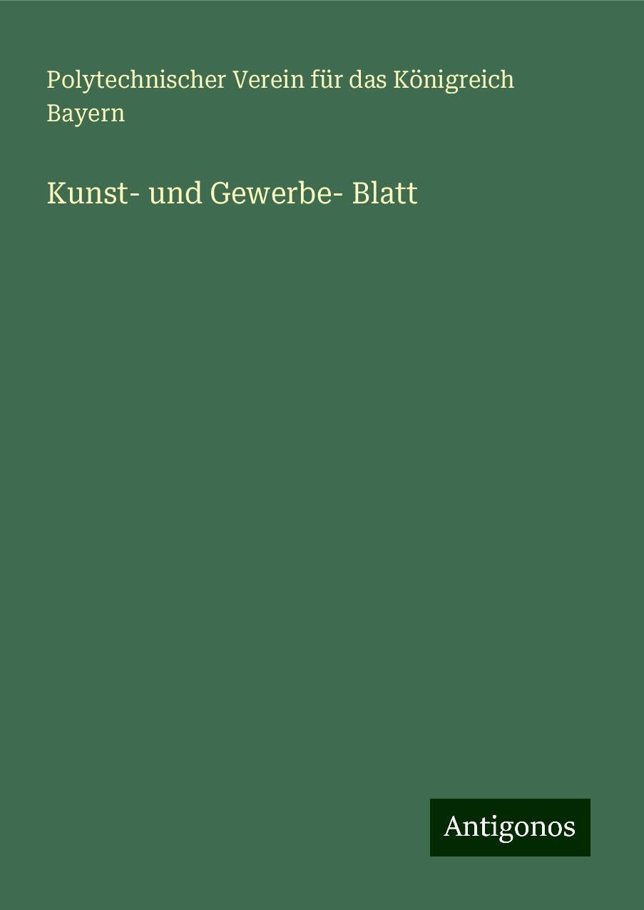 Kunst- und Gewerbe- Blatt Classics