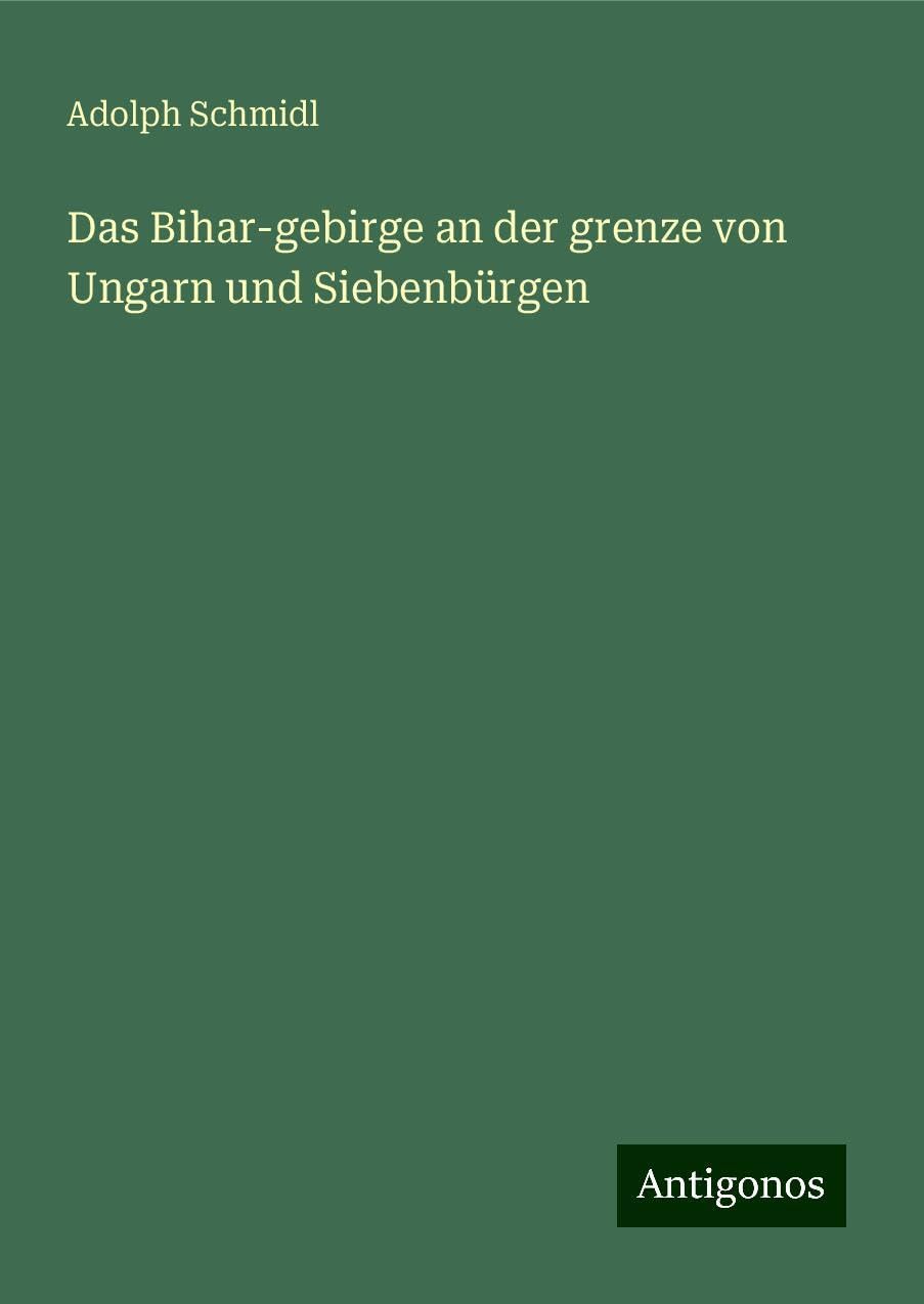 Das Bihar-gebirge an der grenze von Ungarn und Siebenbürgen Classics