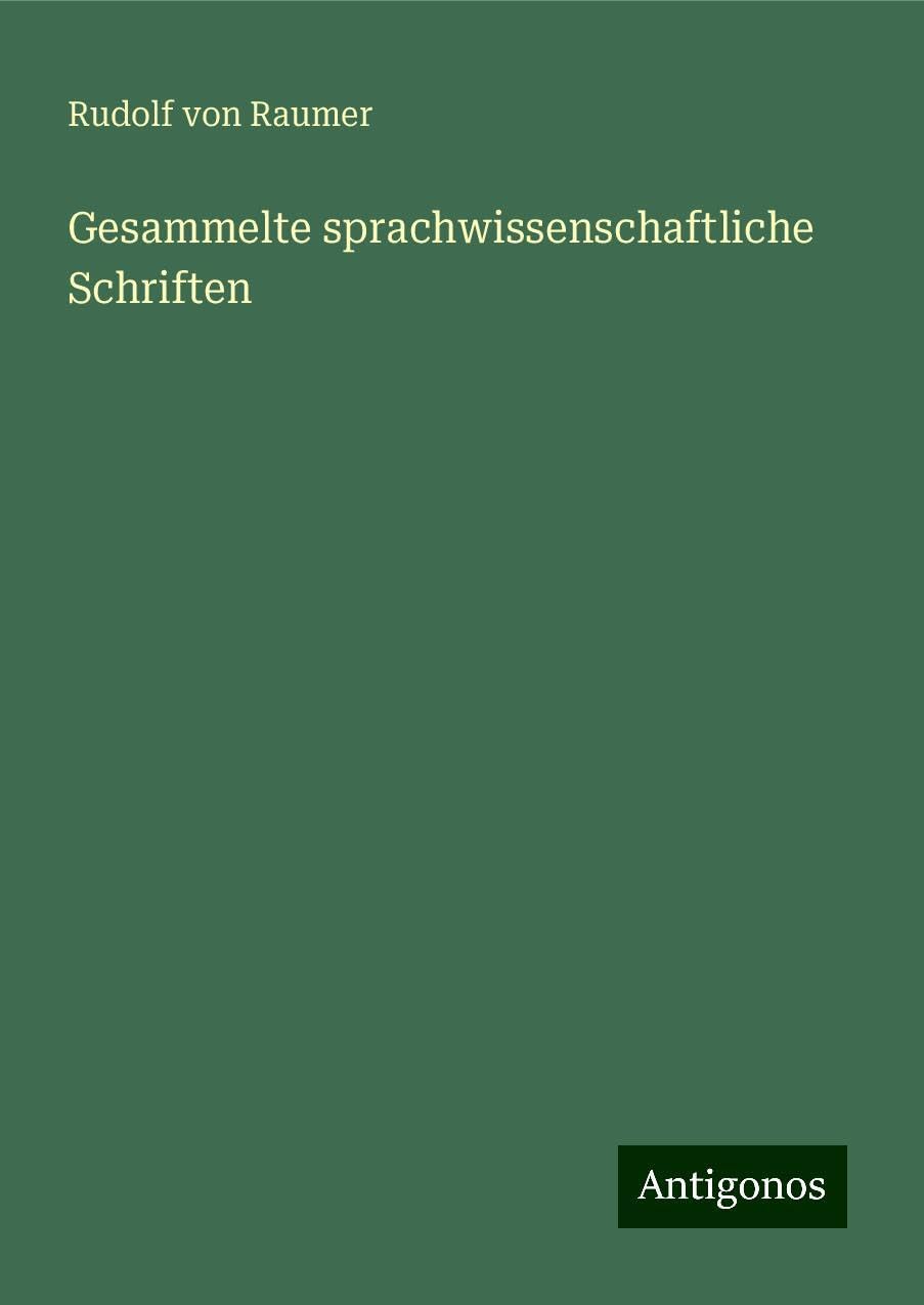 Gesammelte sprachwissenschaftliche Schriften Classics