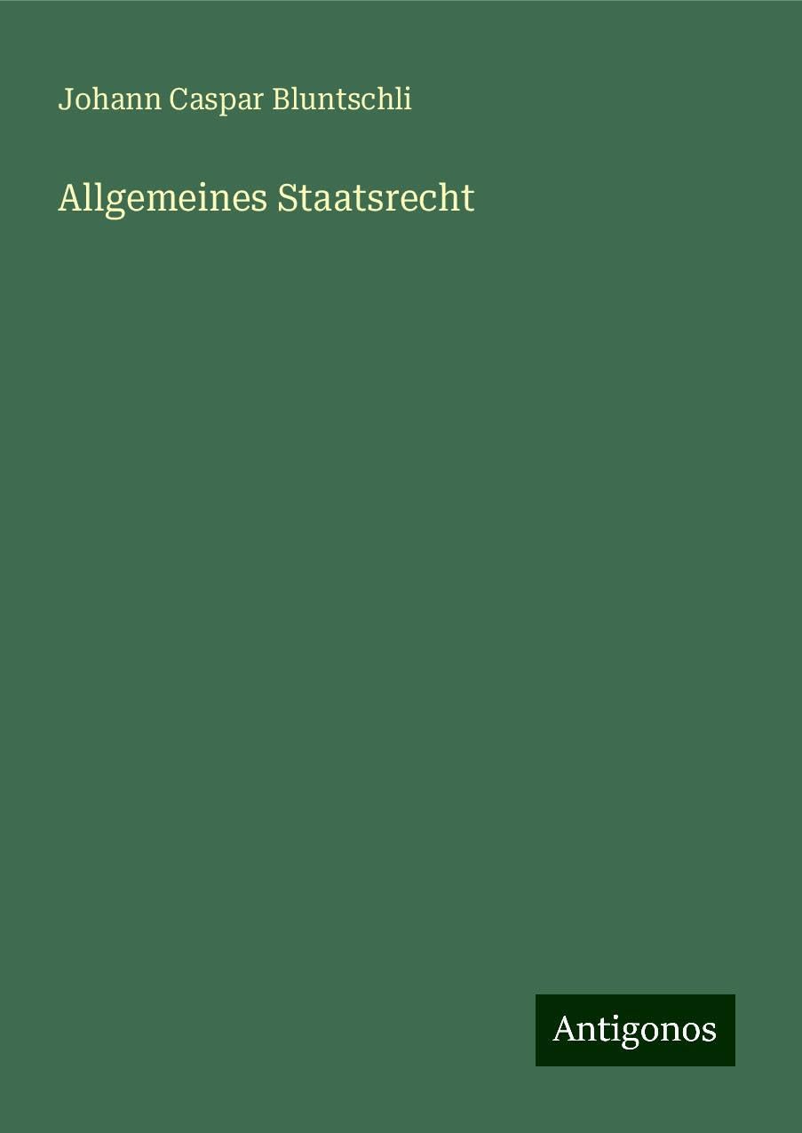Allgemeines Staatsrecht Classics