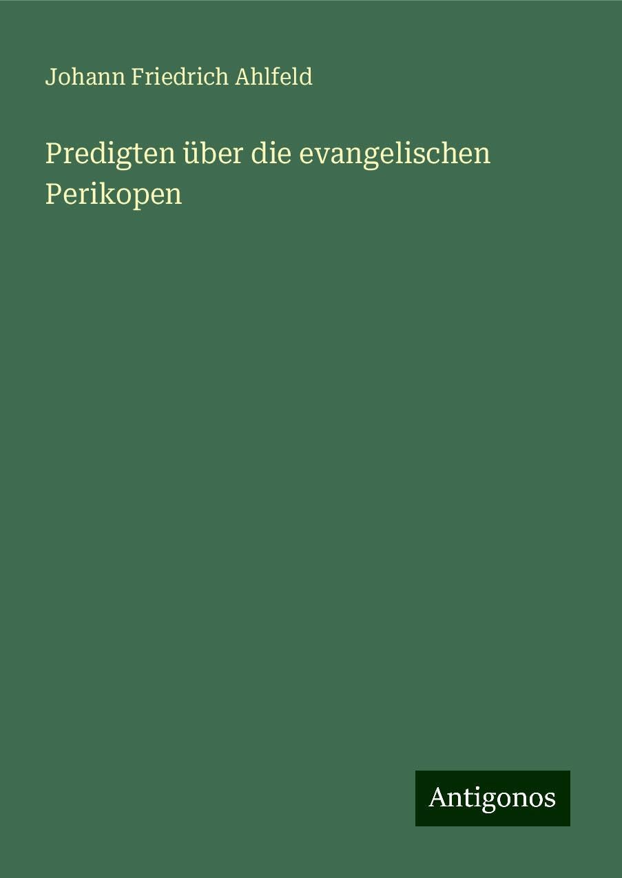 Predigten über die evangelischen Perikopen Classics