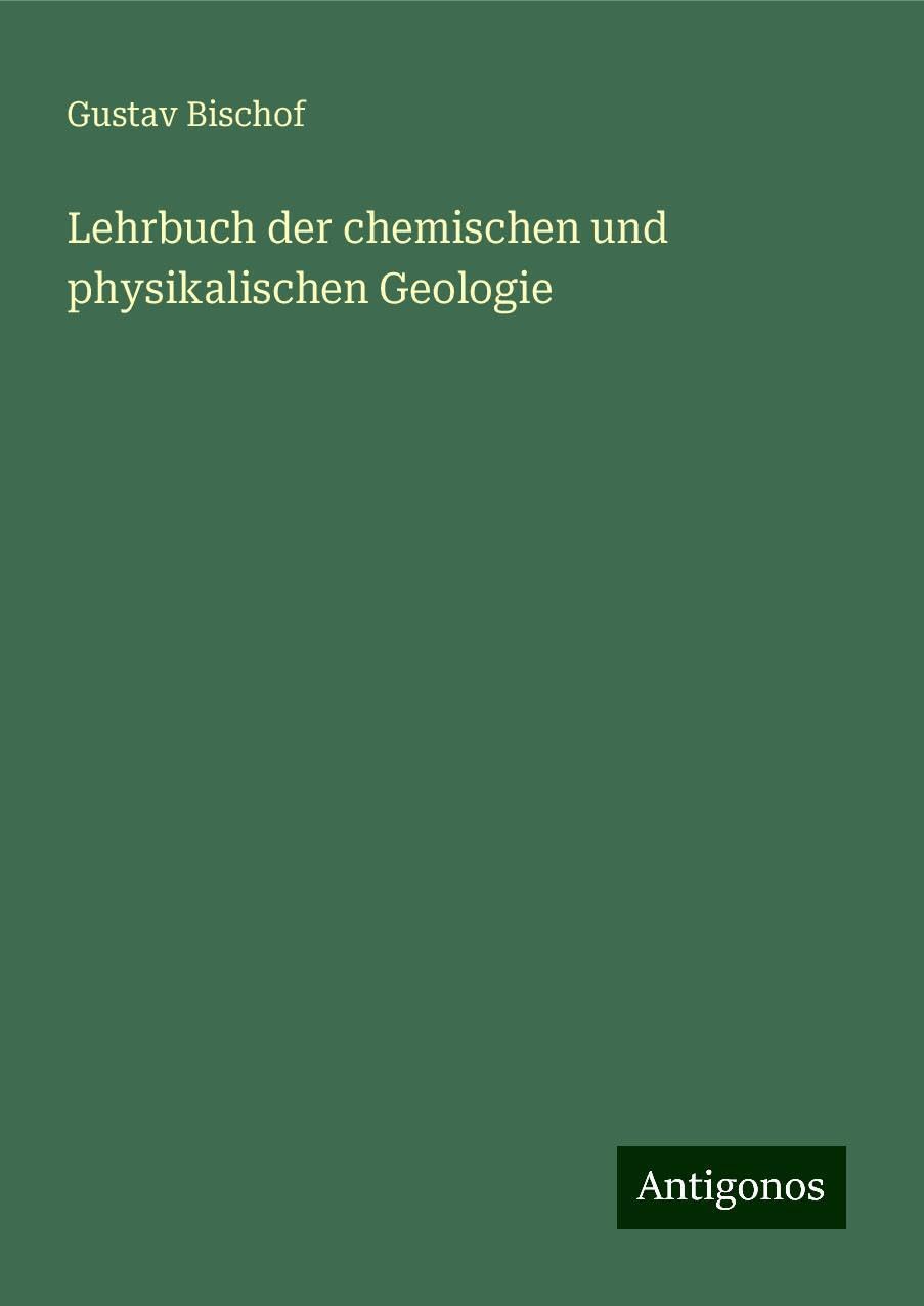 Lehrbuch der chemischen und physikalischen Geologie Books
