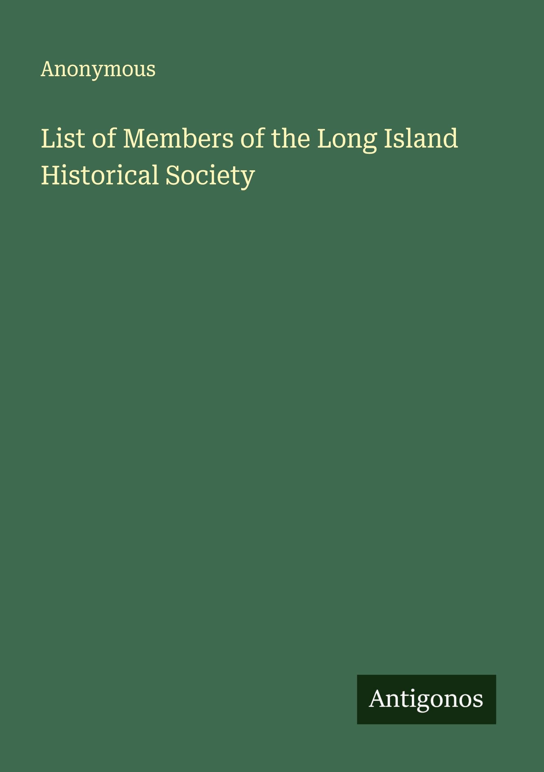 List of Members of the Long Island Historical Society Classics