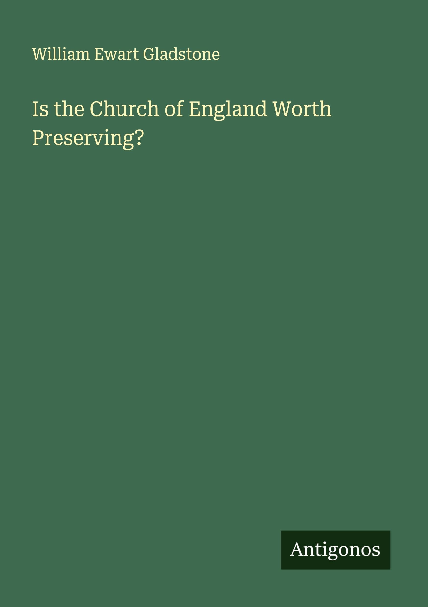 Is the Church of England Worth Preserving? Classics