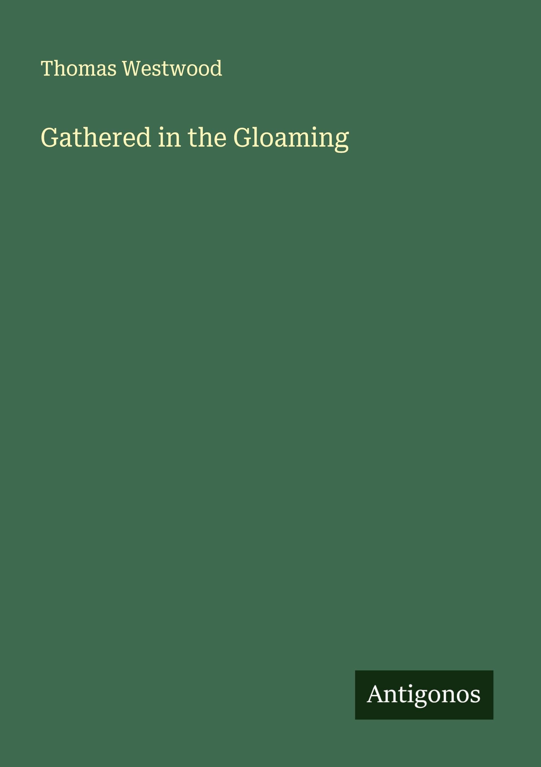 Product Image: Gathered in the Gloaming
