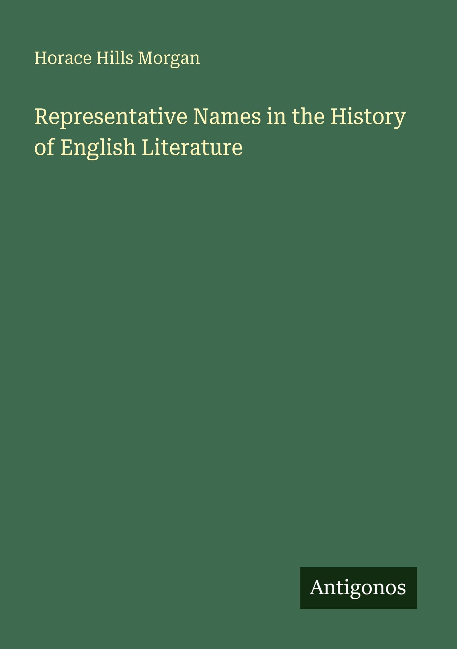 Representative Names in the History of English Literature Classics