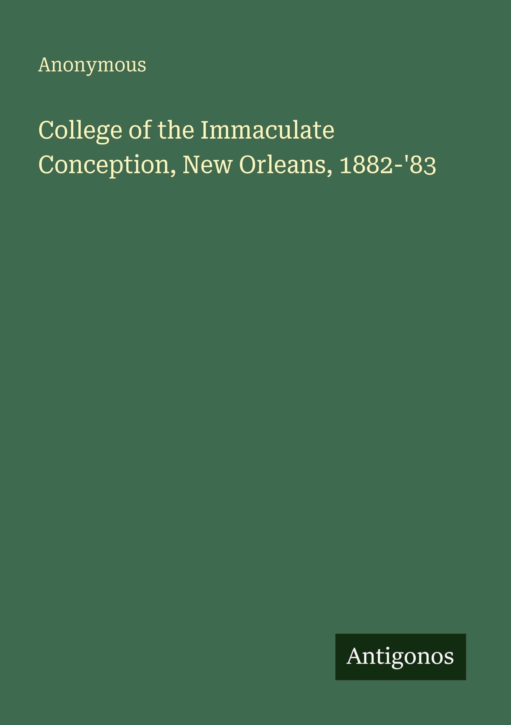 College of the Immaculate Conception, New Orleans, 1882-'83 Classics