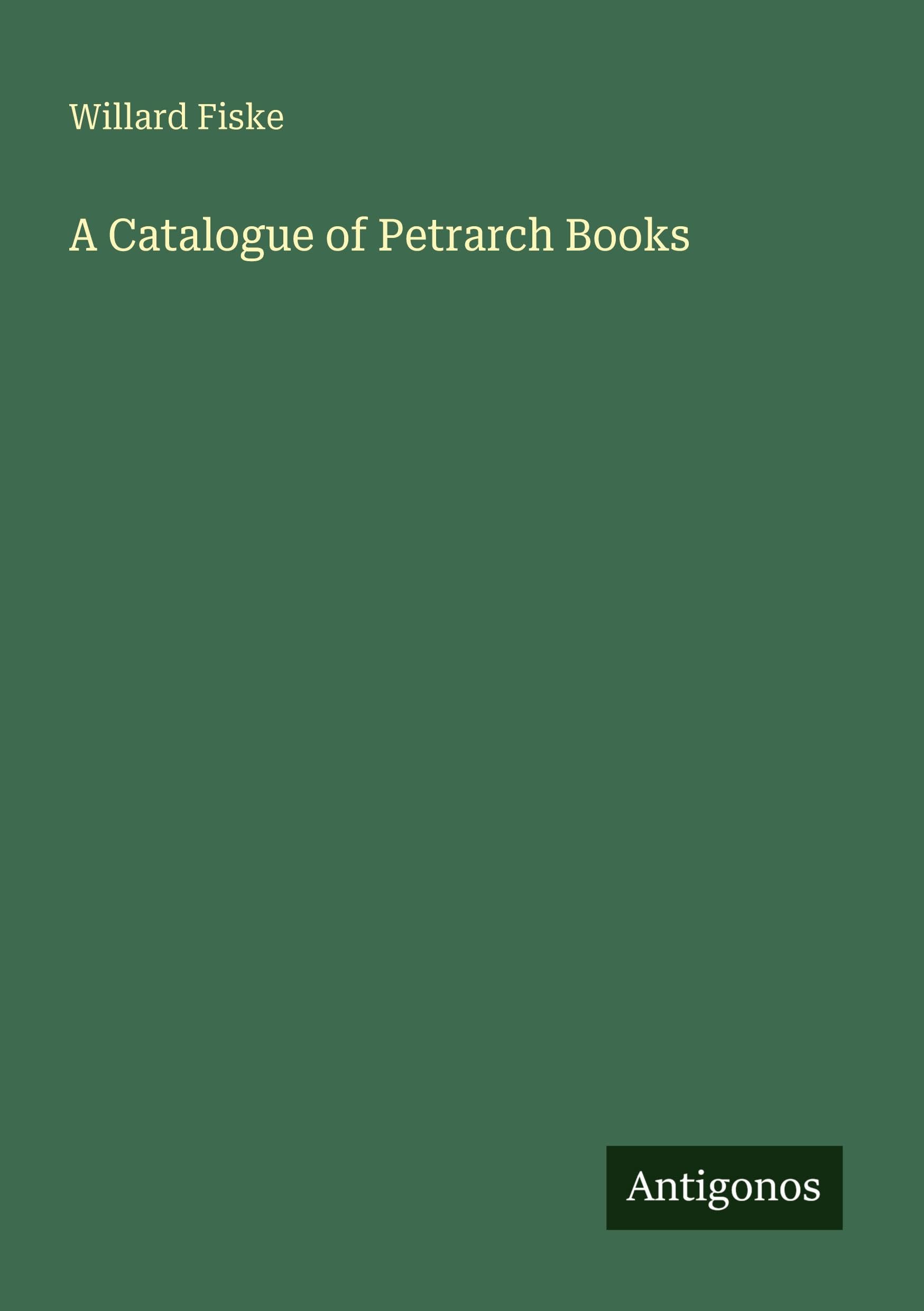 A Catalogue of Petrarch Books Classics