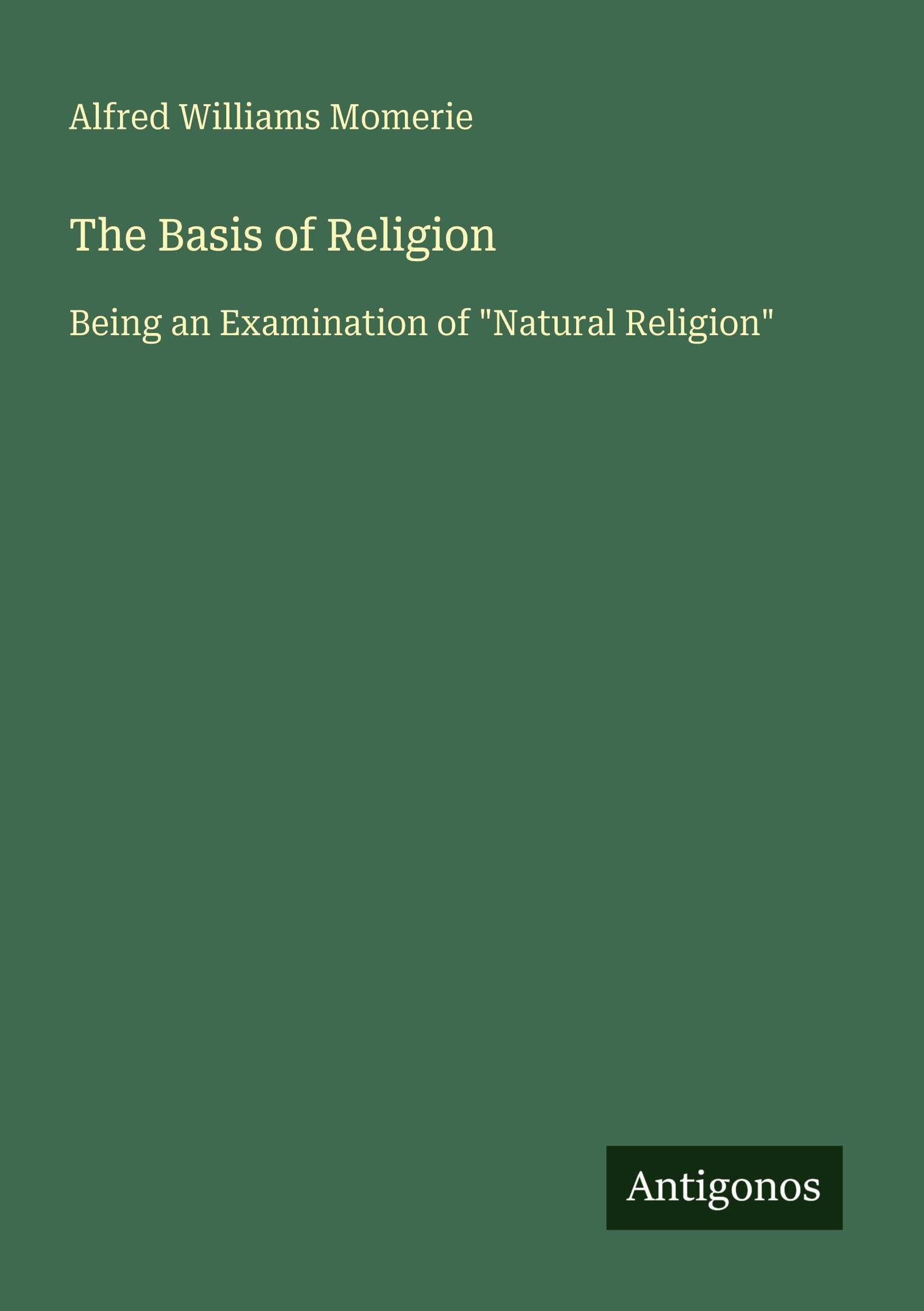 The Basis of Religion Classics