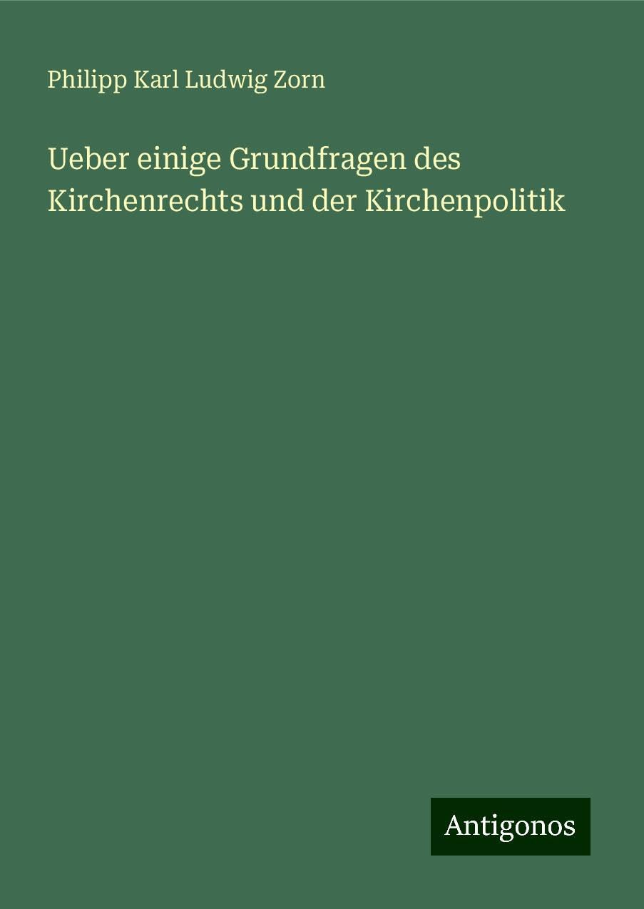 Ueber einige Grundfragen des Kirchenrechts und der Kirchenpolitik Books