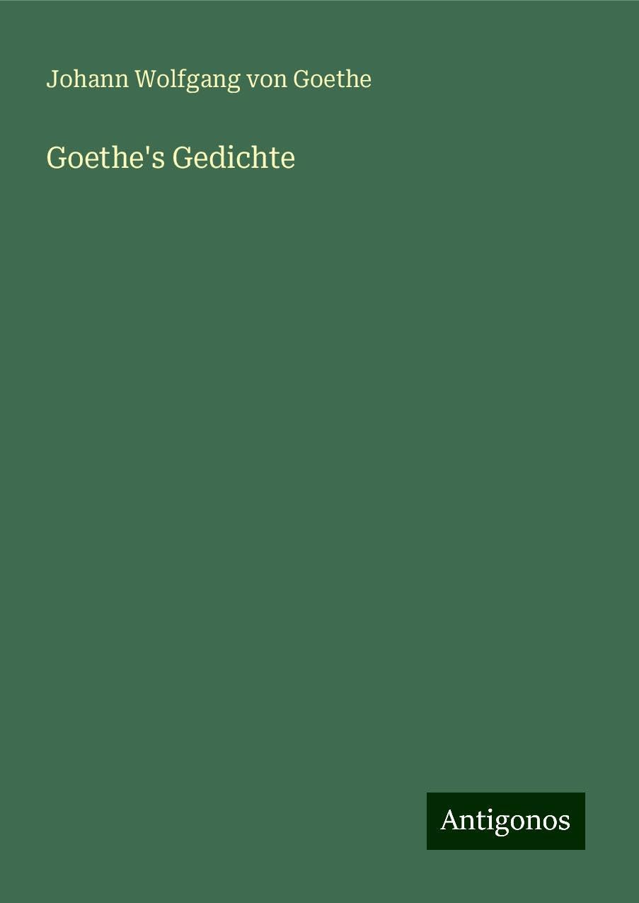 Goethe's Gedichte Books