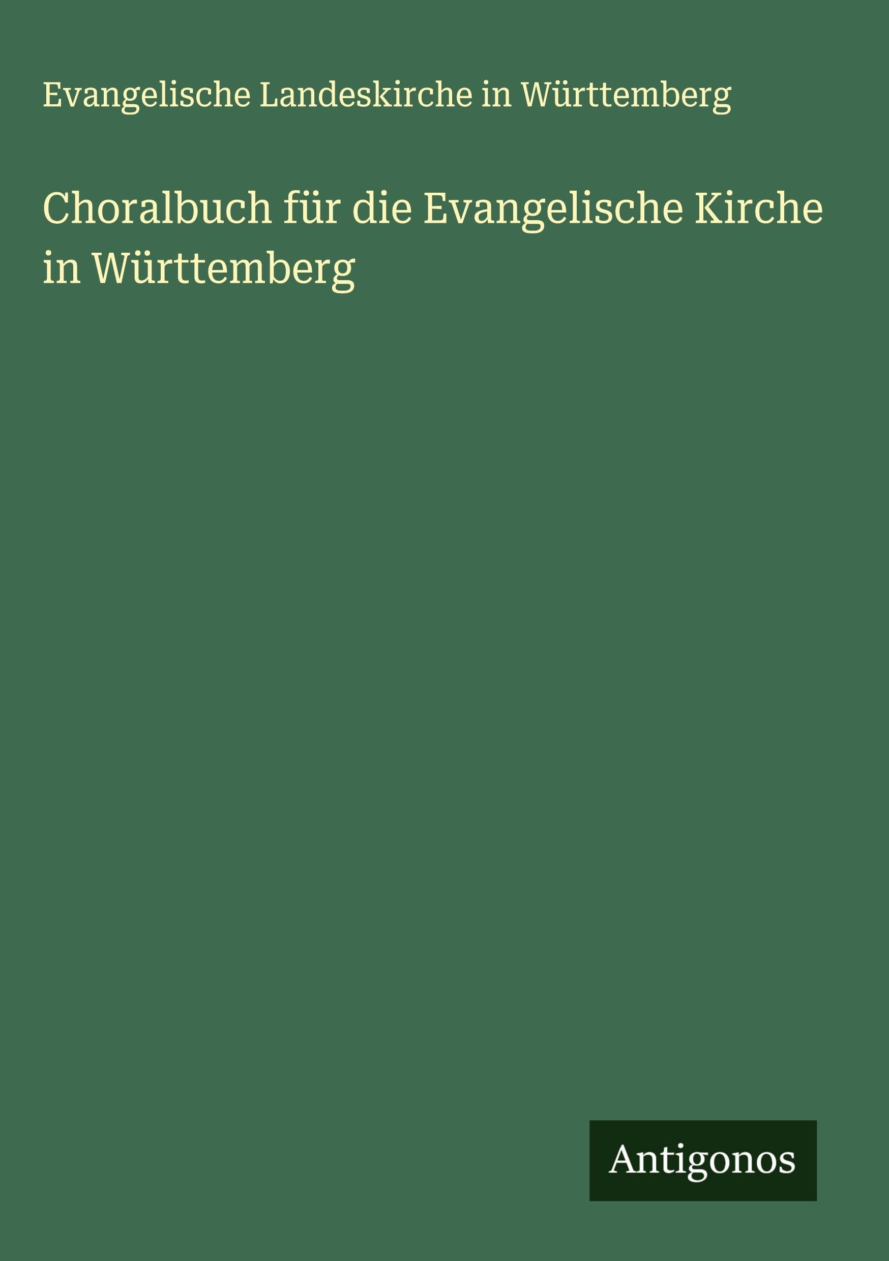 Choralbuch für die Evangelische Kirche in Württemberg International