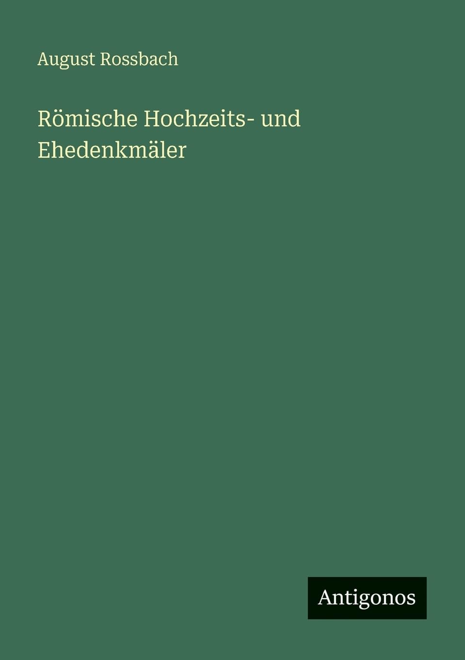 Römische Hochzeits- und Ehedenkmäler book