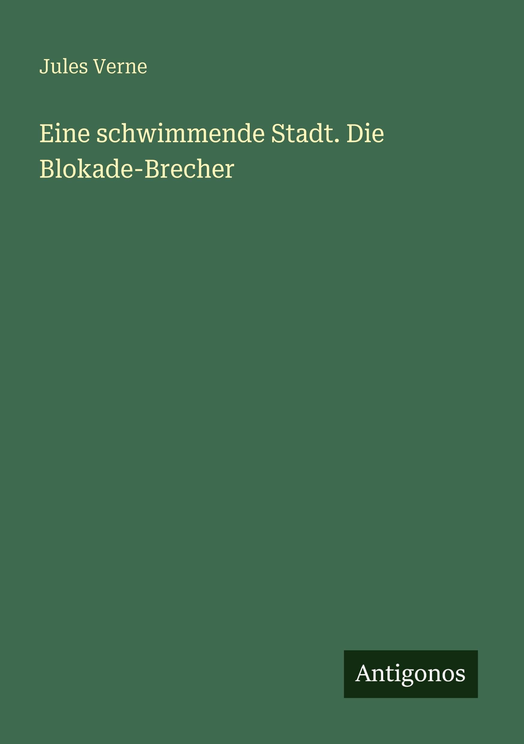 Eine schwimmende Stadt. Die Blokade-Brecher Contemporary literature