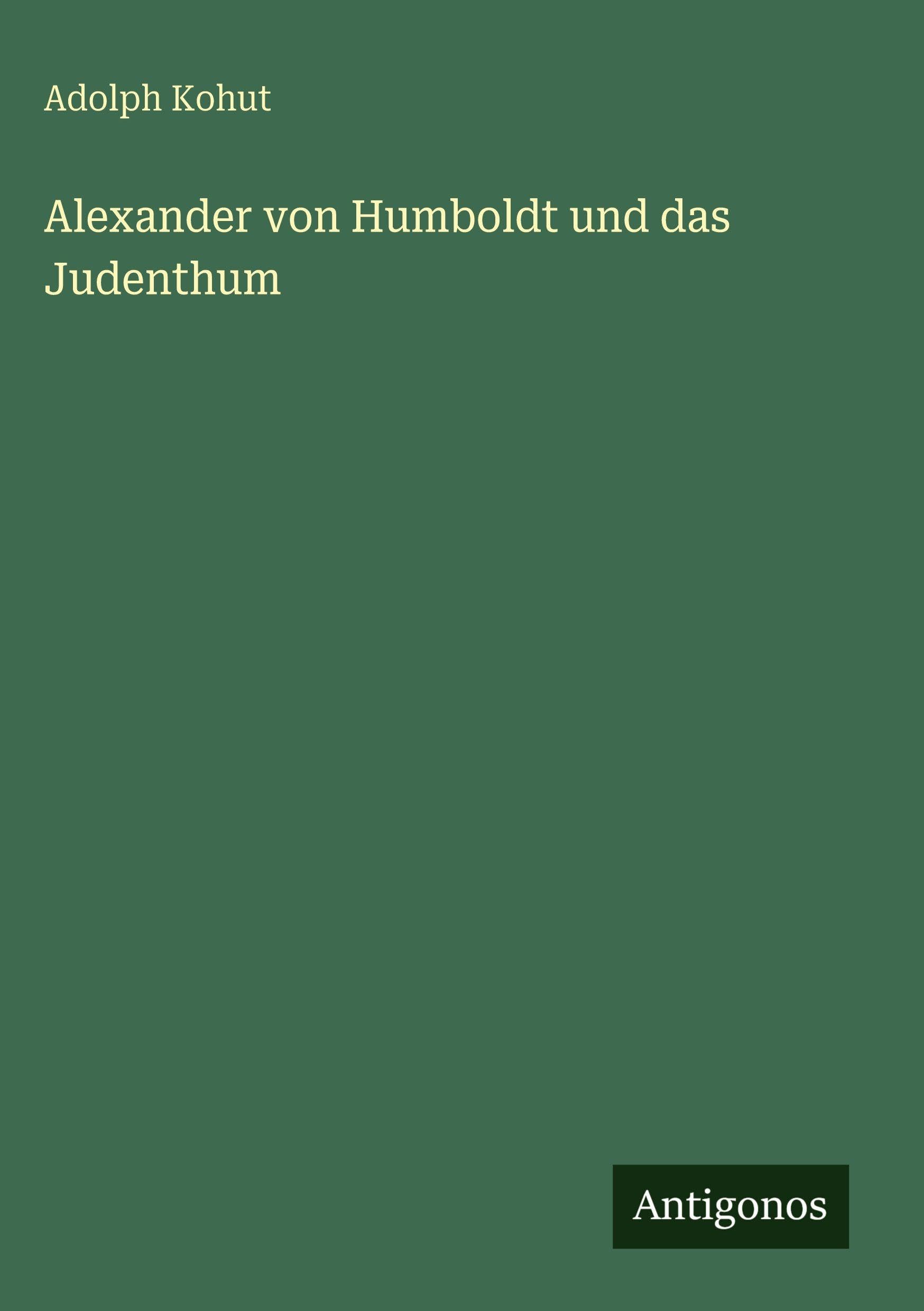 Alexander von Humboldt und das Judenthum Contemporary literature