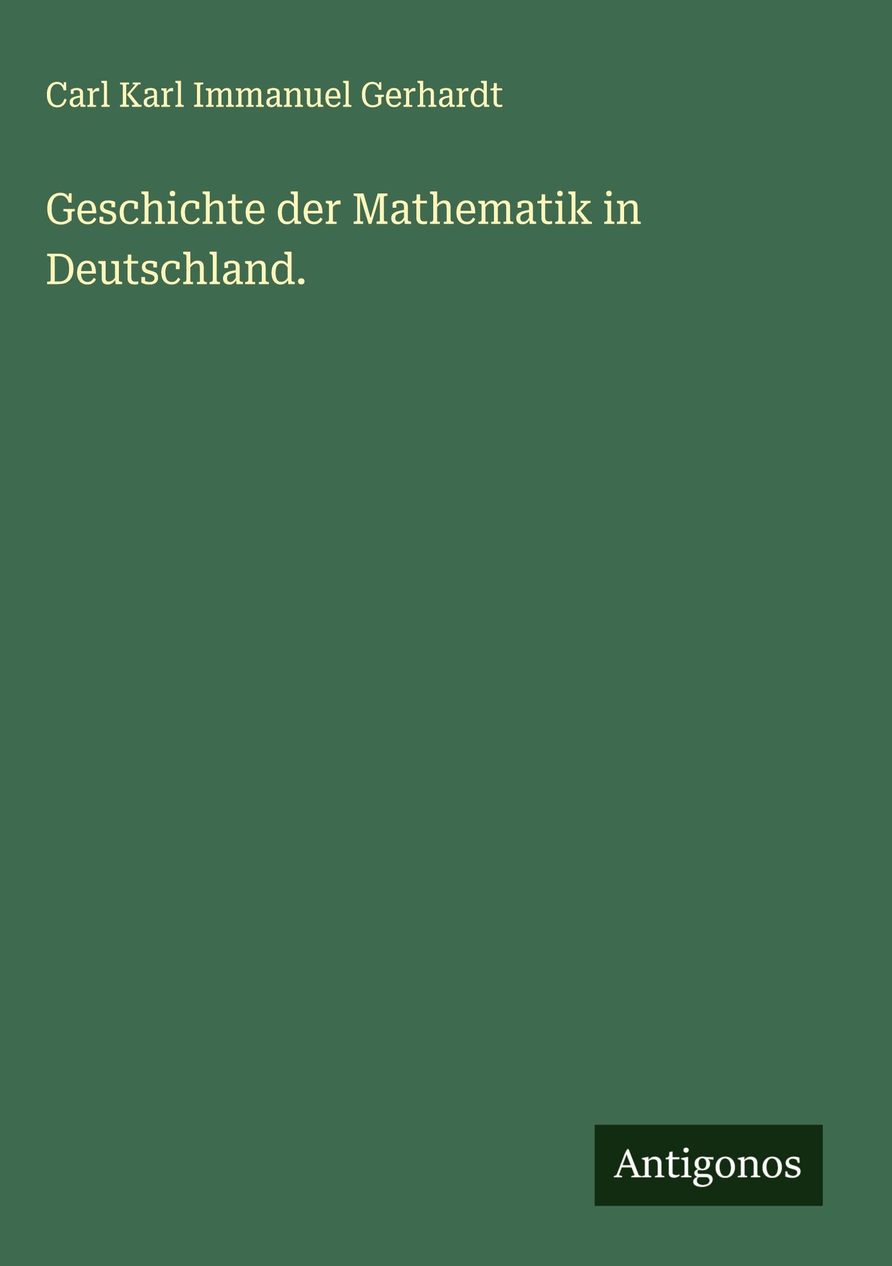 Geschichte der Mathematik in Deutschland. Classics