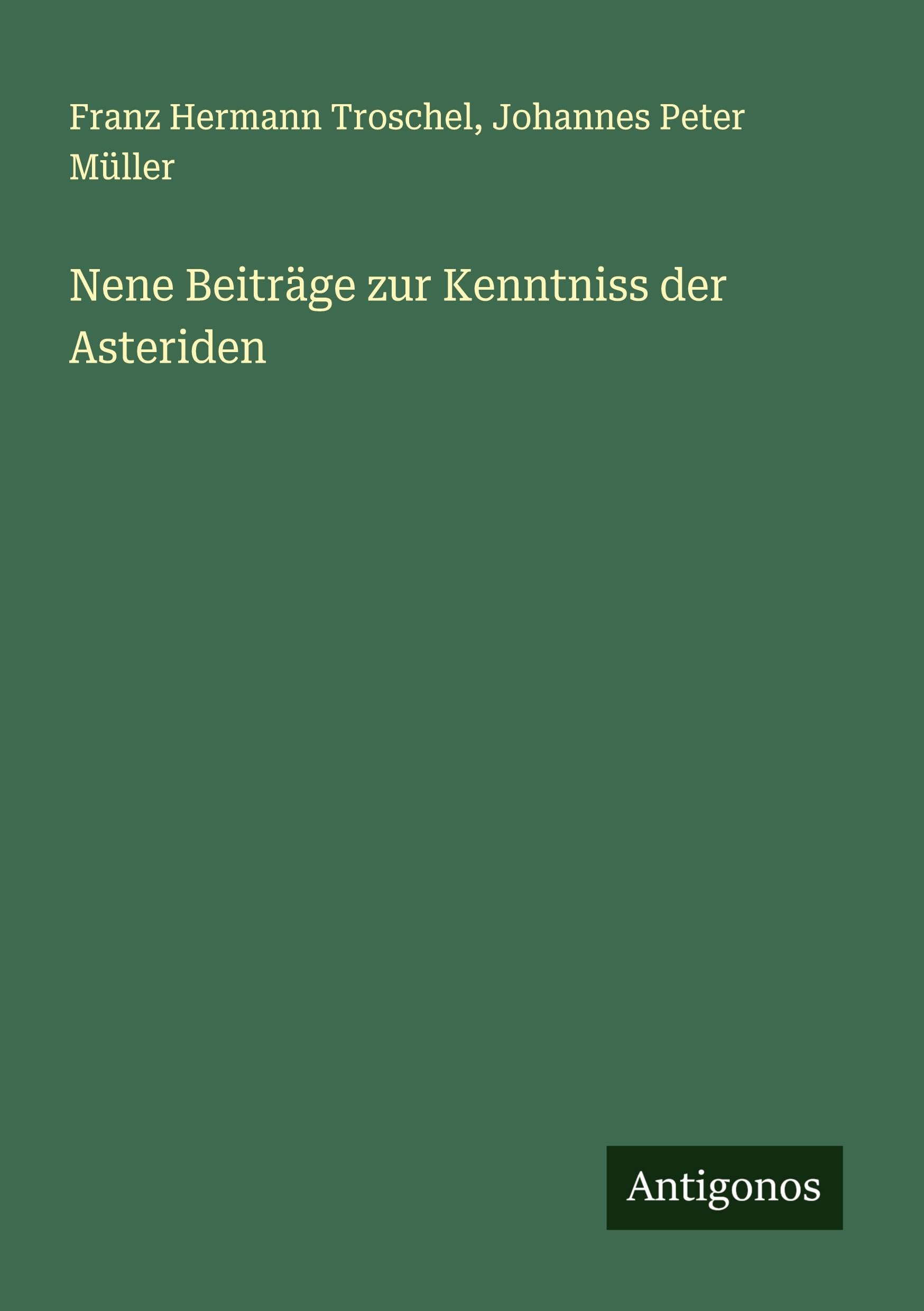 Nene Beiträge zur Kenntniss der Asteriden Contemporary literature