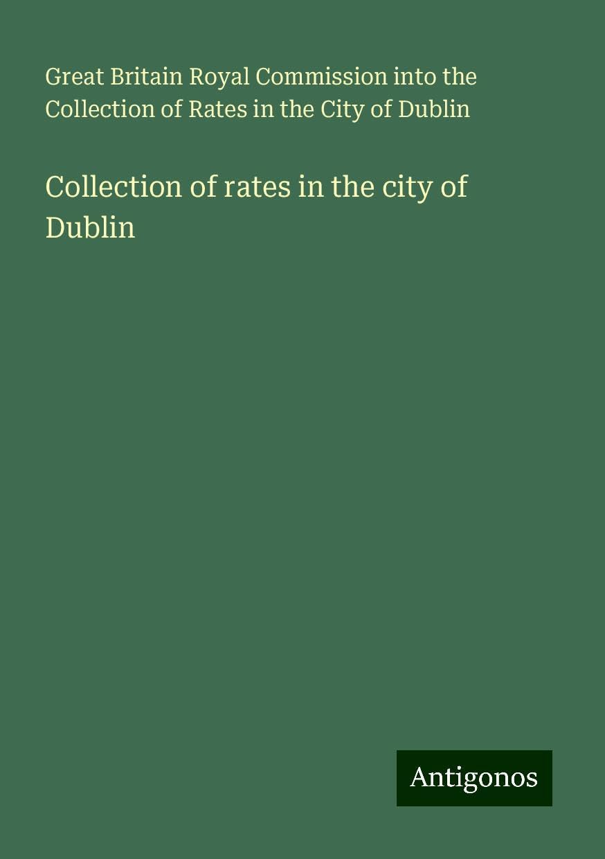 Collection of rates in the city of Dublin Books