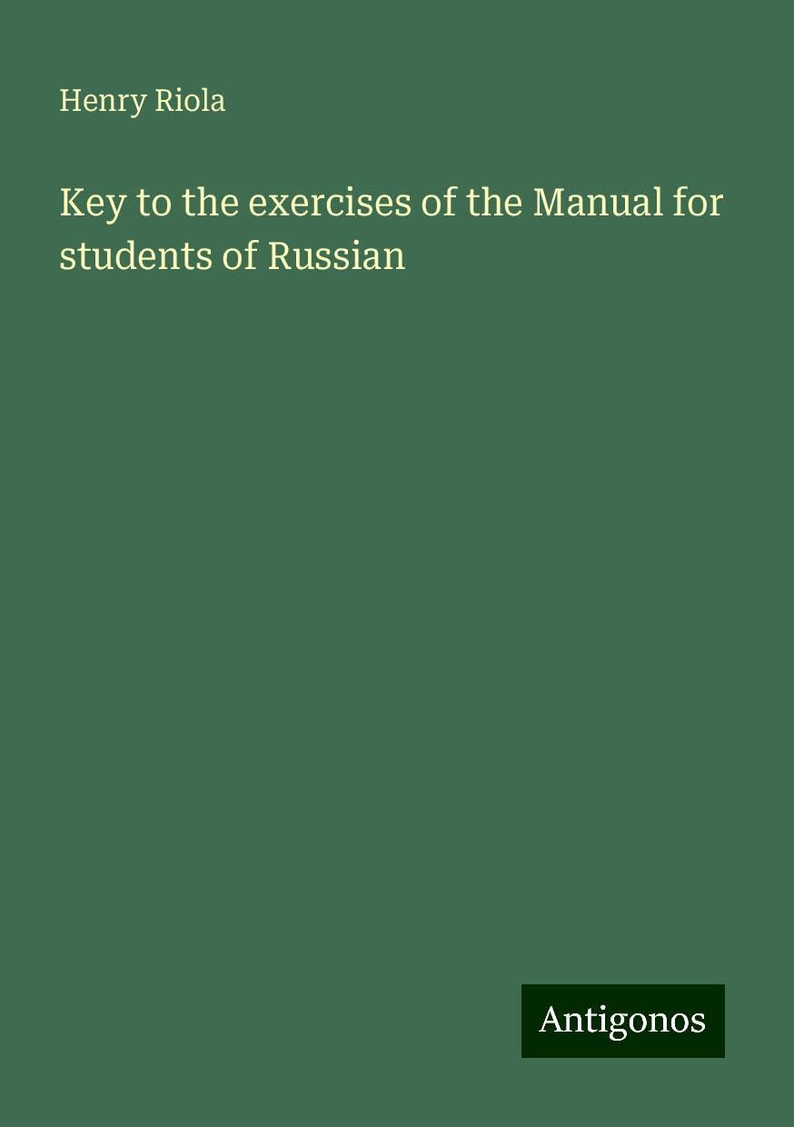 Key to the exercises of the Manual for students of Russian Books