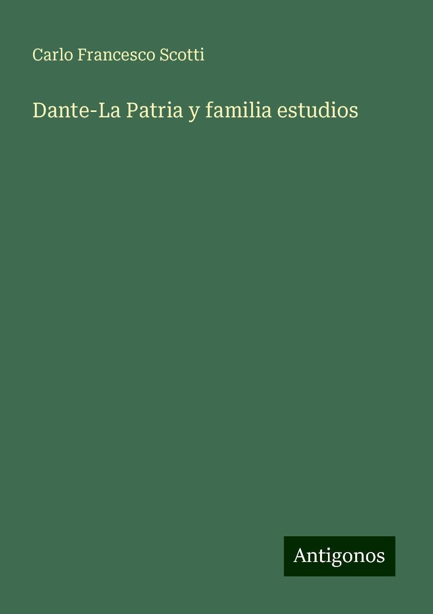 Dante-La Patria y familia estudios Books