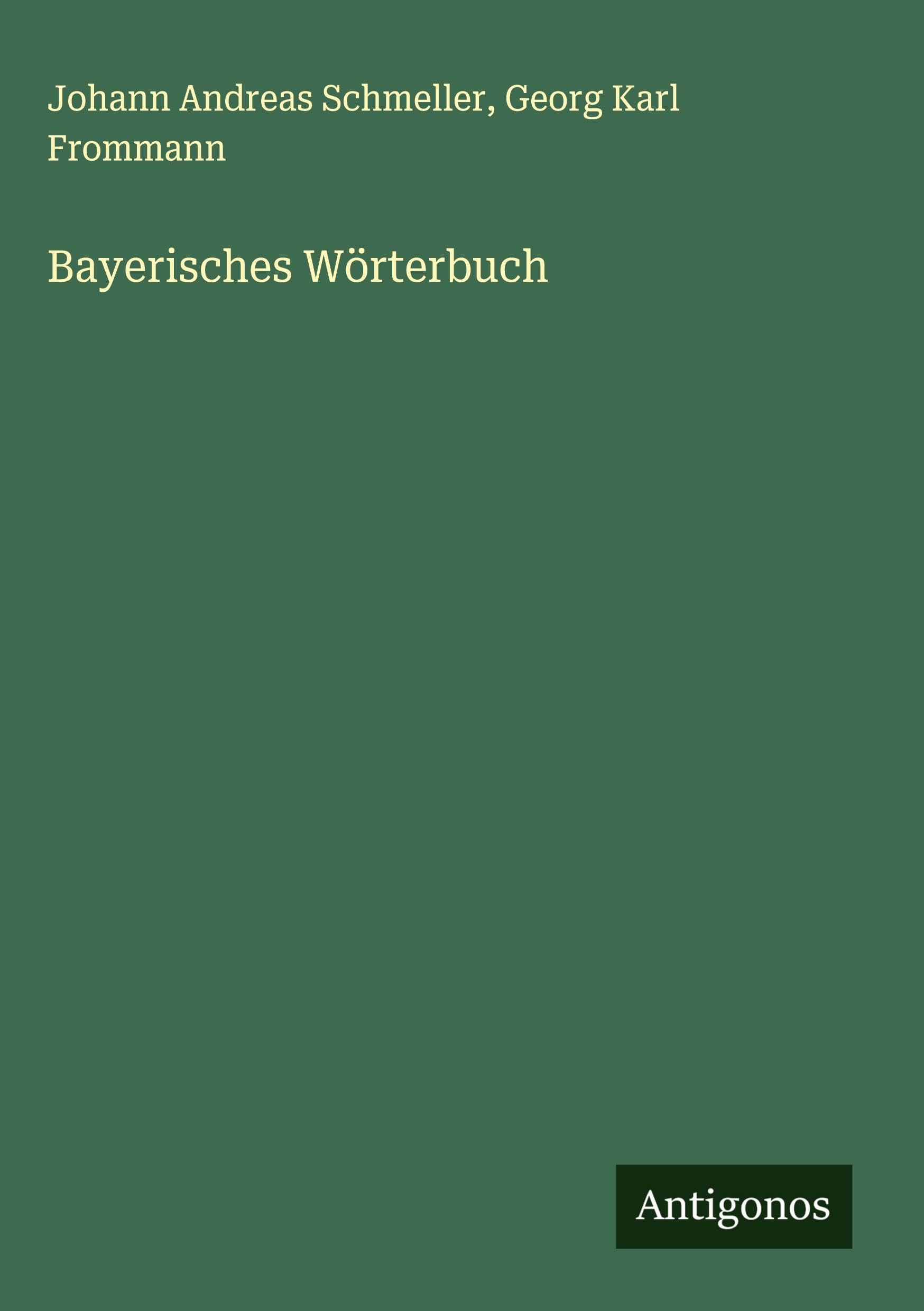 Bayerisches Wörterbuch Classics