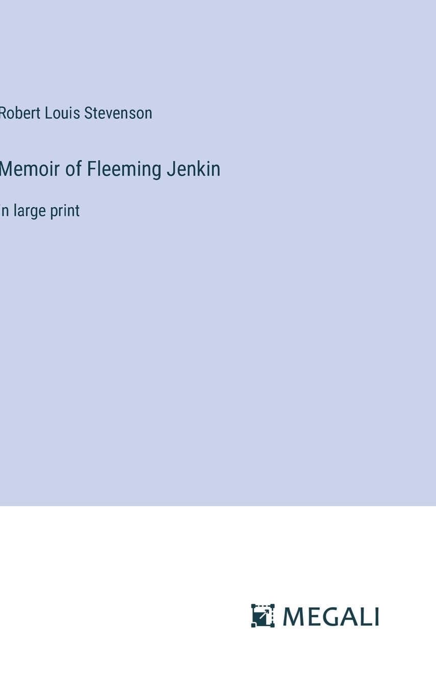 Memoir of Fleeming Jenkin: in large print Contemporary literature