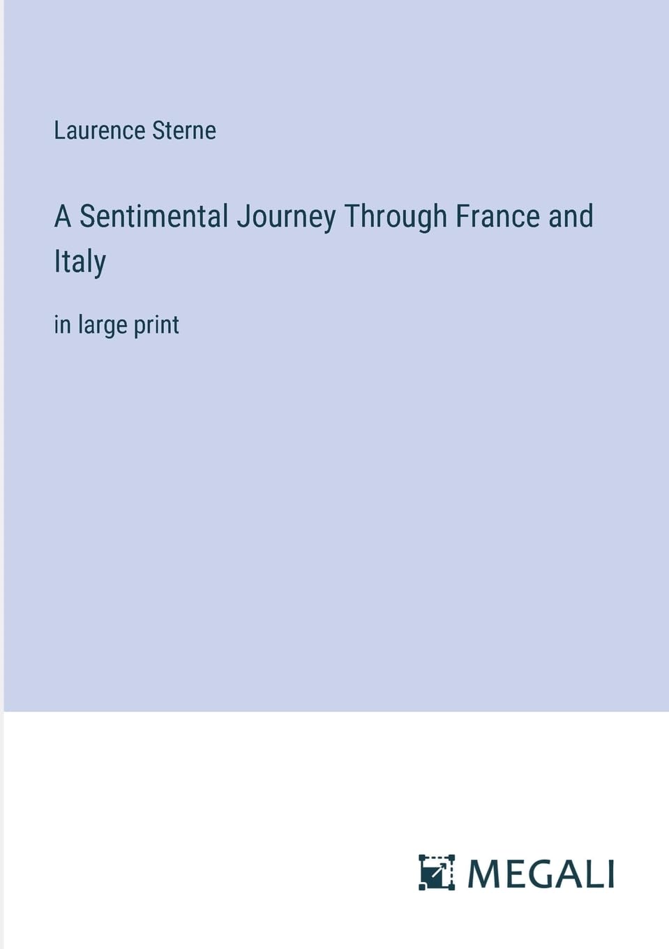 A Sentimental Journey Through France and Italy Contemporary literature