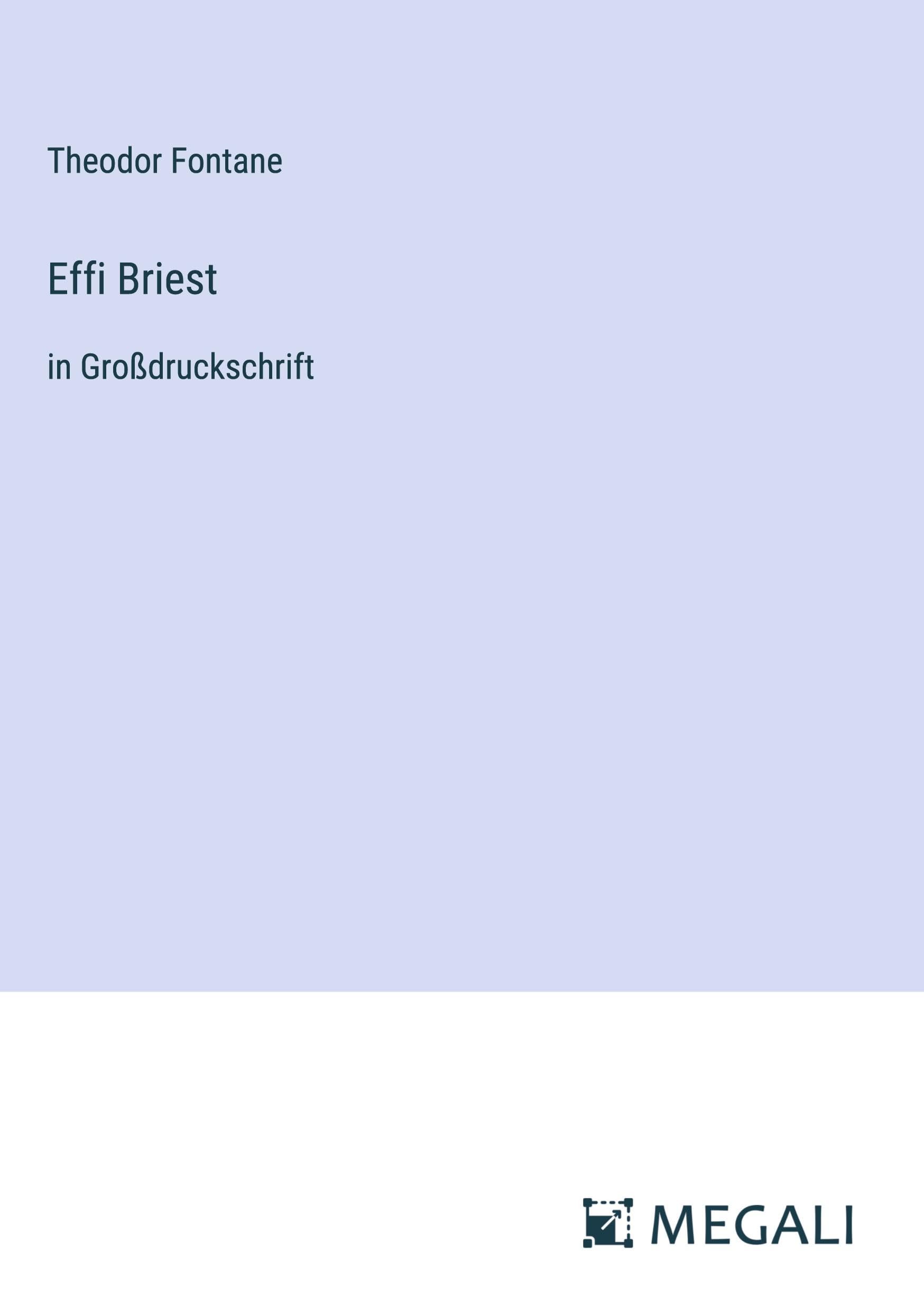 Effi Briest: in Großdruckschrift Contemporary literature