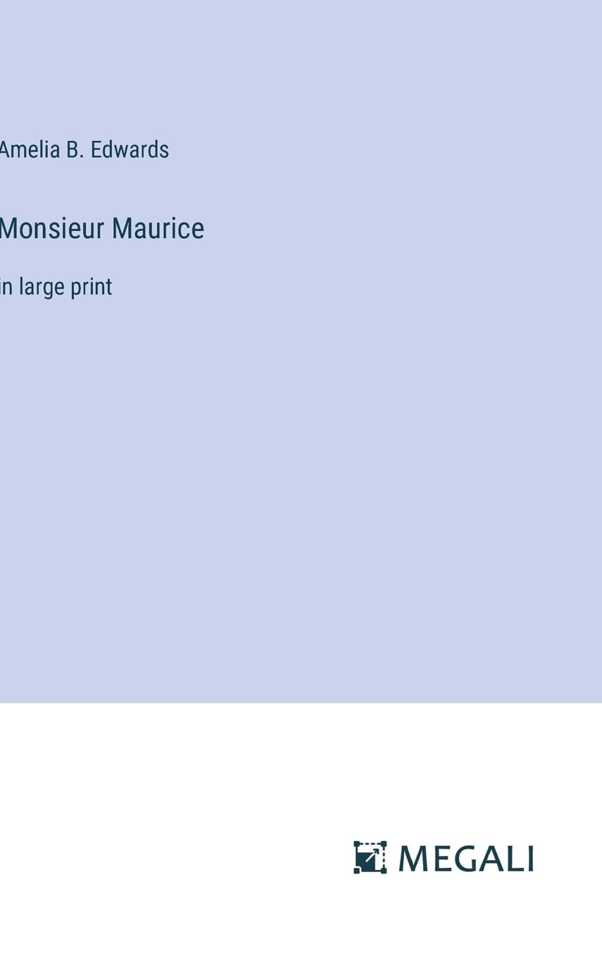 Monsieur Maurice: in large print Contemporary literature