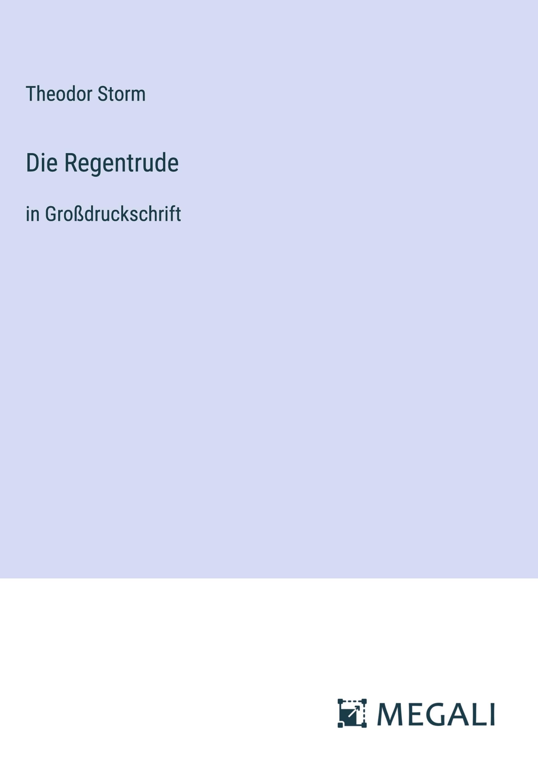 Die Regentrude: in Großdruckschrift Contemporary literature