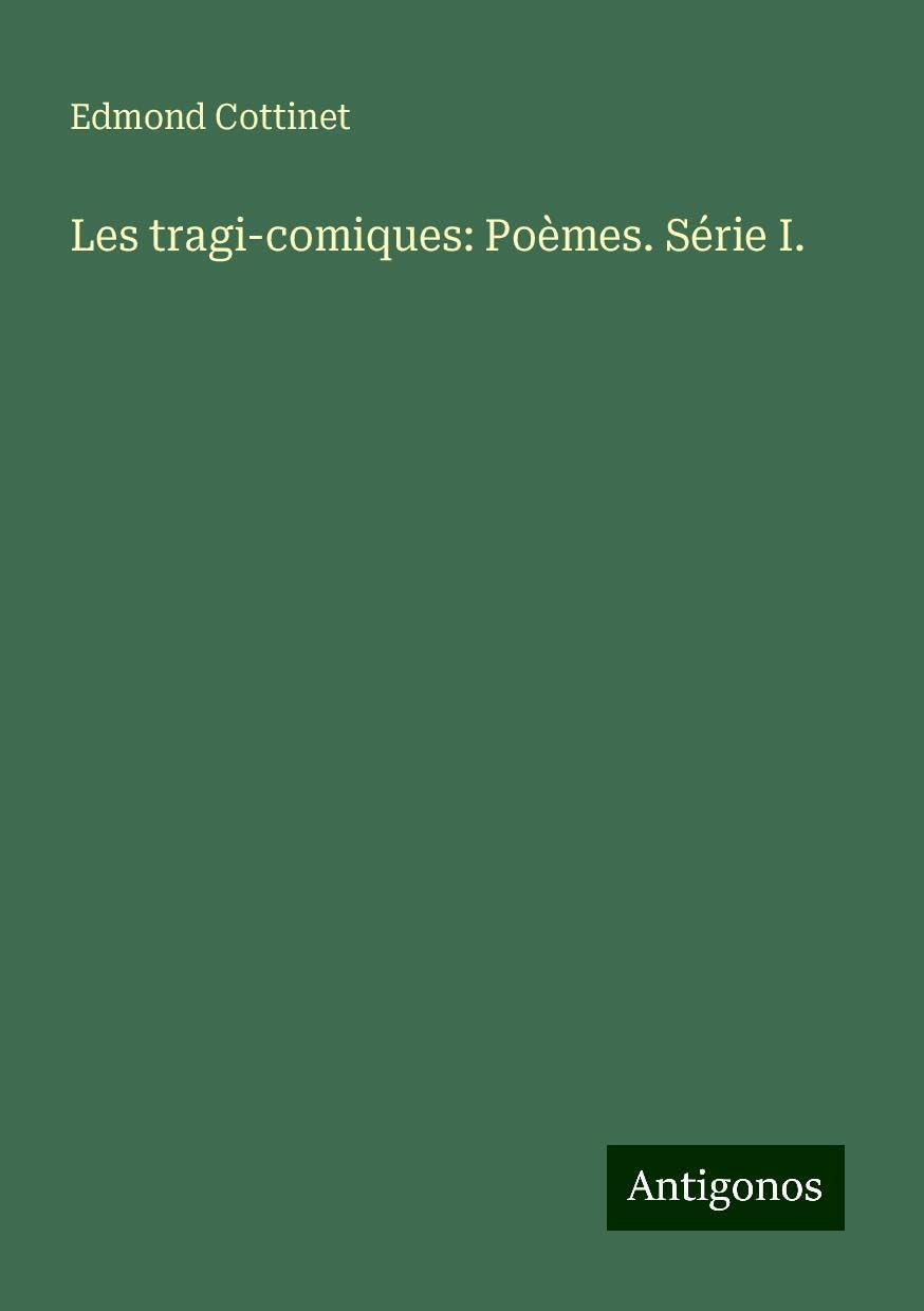 Les tragi-comiques: Poèmes. Série I. Books