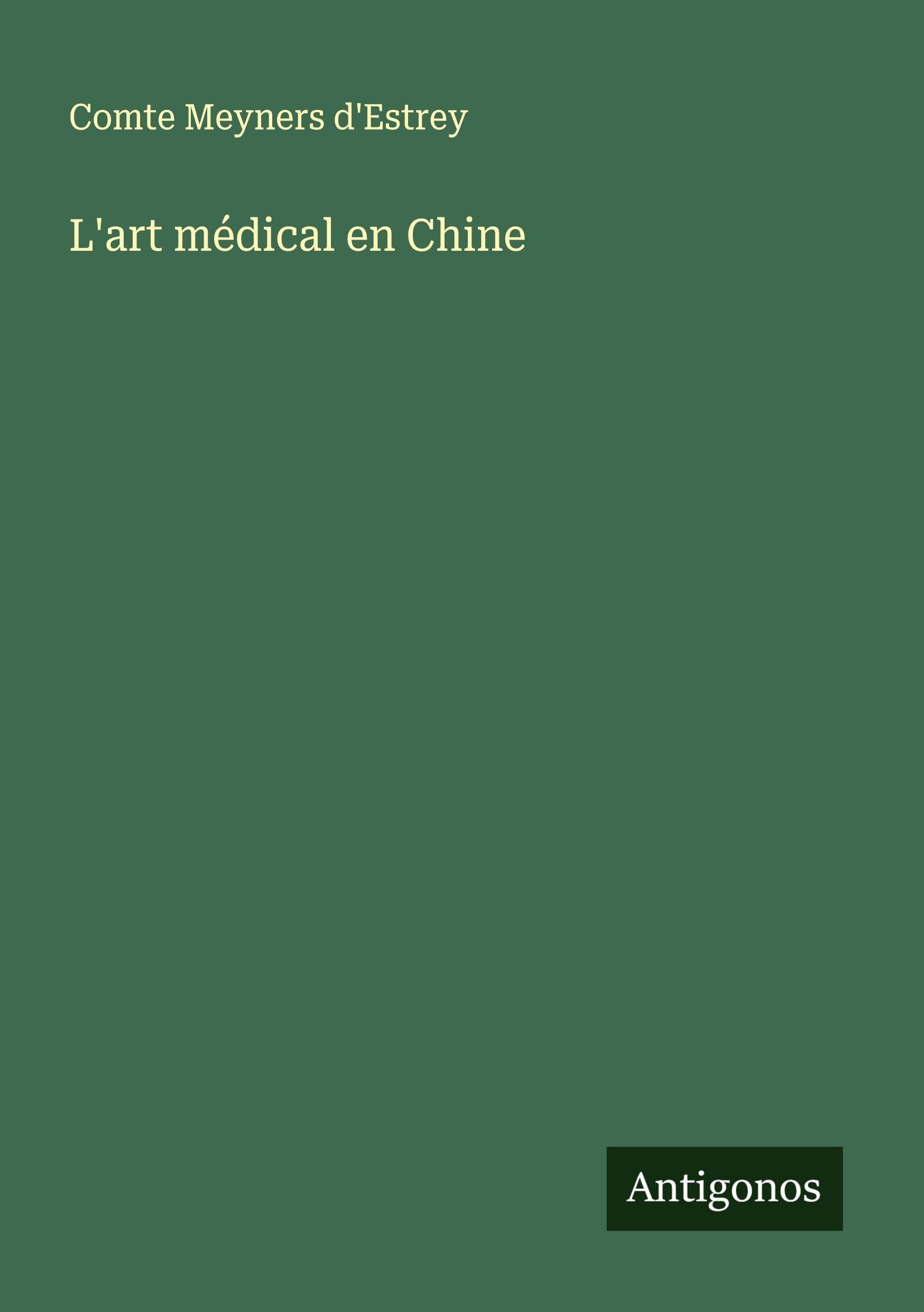 L'art médical en Chine Classics