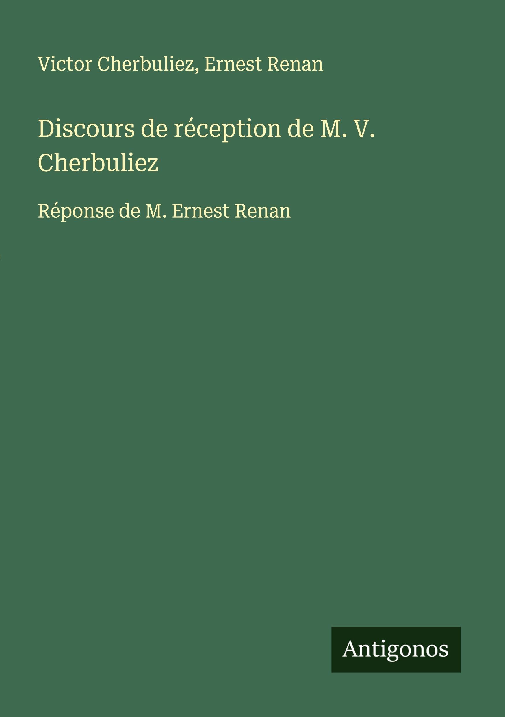 Discours de réception de M. V. Cherbuliez Classics